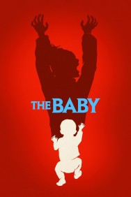 Stream The Baby Movies in HD Free on MoviesJoy