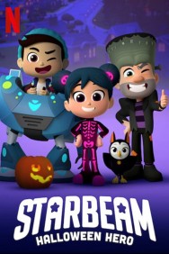 Stream StarBeam: Halloween Hero in Full HD for Free on MoviesJoy