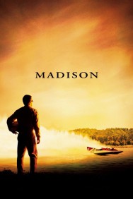 Stream Madison in Full HD for Free on MoviesJoy