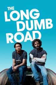 Stream The Long Dumb Road in Full HD for Free on MoviesJoy