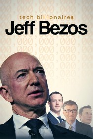 Watch free Tech Billionaires: Jeff Bezos movies online on on MoviesJoy Alternatives site