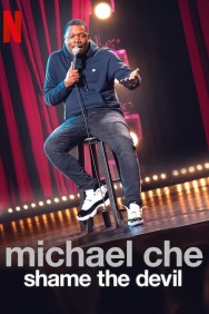 Stream Michael Che: Shame the Devil in Full HD for Free on MoviesJoy