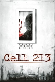 Watch Free Cell 213 Movies Full HD Online on MovieJoy