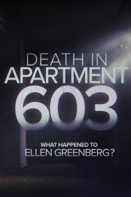 Death in Apartment 603: What Happened to Ellen Greenberg? Available in HD for Free on HDToday