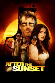 Watch Free After the Sunset Movies HD Online FMovies Alternatives site