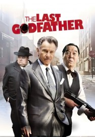 Stream The Last Godfather Movies in HD Free on MoviesJoy