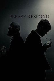 Watch free Please Respond movies online on on MoviesJoy Alternatives site