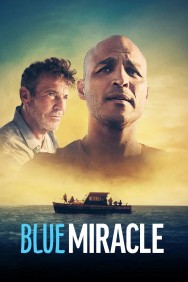 Stream Blue Miracle in Full HD for Free on MoviesJoy