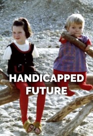 Stream Handicapped Future in Full HD for Free on MoviesJoy