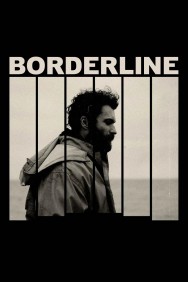 Watch free Borderline movies online