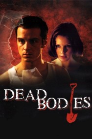 Stream Free Dead Bodies Movies in HD Online | MovieJoy