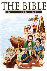 Stream The Bible: In the Beginning... Movies in HD Free on MoviesJoy