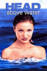 Watch Free Head Above Water Movies HD Online FMovies Alternatives site