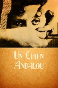 Stream Un Chien Andalou Movies in HD Free on MoviesJoy