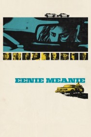 Eenie Meanie Eenie Meanie in High Quality – Free on HDToday