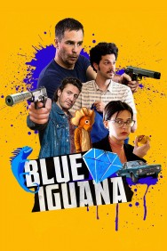 Stream Blue Iguana in Full HD for Free on MoviesJoy