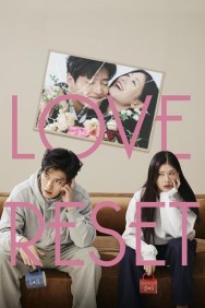 Stream Love Reset Movies in HD Free on MoviesJoy