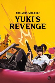 Watch Free The Lost Chapter: Yuki's Revenge Movies HD Online HDToday