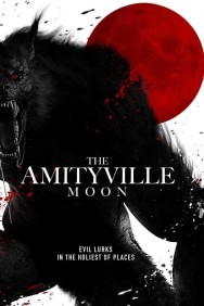 Stream The Amityville Moon in Full HD for Free on MoviesJoy