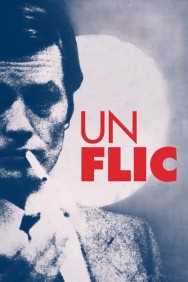 Stream Un Flic in Full HD for Free on MoviesJoy