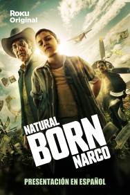 Watch free Natural Born Narco movies online on on MoviesJoy Alternatives site