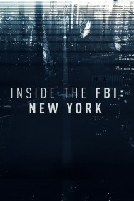 Stream Inside the FBI: New York in Full HD for Free on MoviesJoy