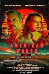 American Wages Stream American Wages Movies in HD Free on MoviesJoy