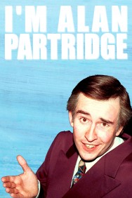 Stream I'm Alan Partridge in Full HD for Free on MoviesJoy