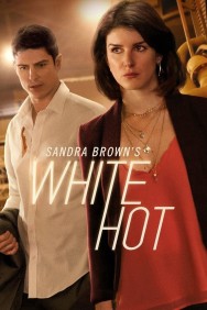 Stream Sandra Brown's White Hot in Full HD for Free on MoviesJoy