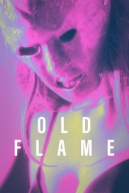 Stream Old Flame Movies in HD Free on MoviesJoy