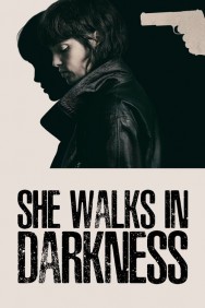 She Walks in Darkness Watch She Walks in Darkness movies free MoviesJoy