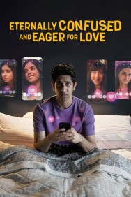 Watch free Eternally Confused and Eager for Love movies online on on MoviesJoy Alternatives site