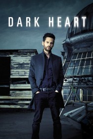 Stream Dark Heart in Full HD for Free on MoviesJoy