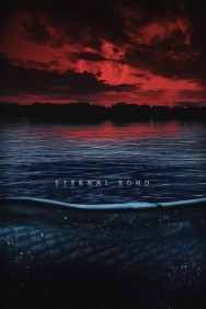 Stream Eternal Bond Movies in HD Free on MoviesJoy