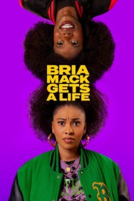 Watch Free Movies  Bria Mack Gets a Life Full HD Online | M4uHD