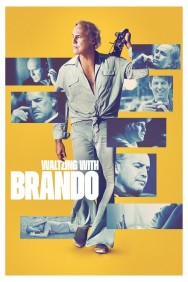 Watch Waltzing with Brando movies free on MoviesJoy