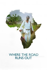 Where the Road Runs Out Watch free Where the Road Runs Out movies Hd online HDToday Alternatives