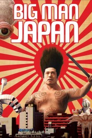 Stream Big Man Japan Movies in HD Free on MoviesJoy