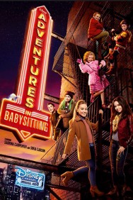 Stream Adventures in Babysitting in Full HD for Free on MoviesJoy