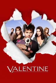 Stream Valentine Movies in HD Free on MoviesJoy