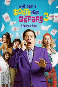 Watch Free Até que a Sorte nos Separe 3 - A Falência Final Movies HD Online FMovies Alternatives site