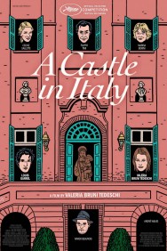 Watch A Castle in Italy Movies Free Online on MoviesJoy