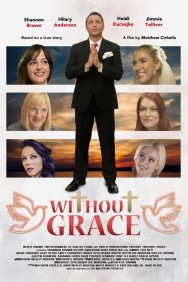 Watch free Without Grace movies online on on MoviesJoy Alternatives site