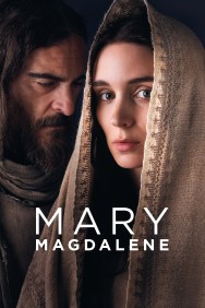 Stream Mary Magdalene in Full HD for Free on MoviesJoy