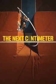 Stream The Next Centimeter in Full HD for Free on MoviesJoy