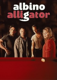 Stream Albino Alligator in Full HD for Free on MoviesJoy