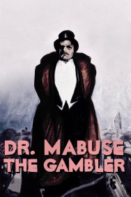 Stream Dr. Mabuse, the Gambler Movies in HD Free on MoviesJoy