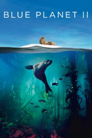 Stream Blue Planet II in Full HD for Free on MoviesJoy