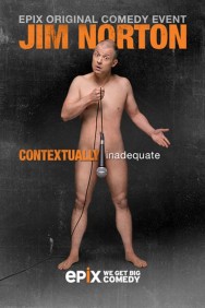 Stream Jim Norton: Contextually Inadequate Movies in HD Free on MoviesJoy