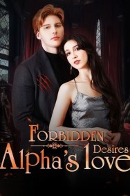 Stream Forbidden Desires: Alpha's Love in Full HD for Free on MoviesJoy